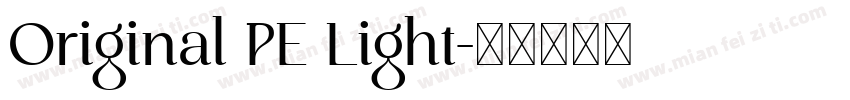 Original PE Light字体转换